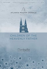 Children of the Heavenly Father SATB choral sheet music cover